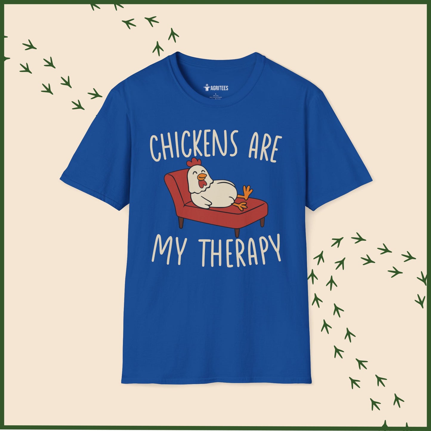 Chickens Are My Therapy T-Shirt