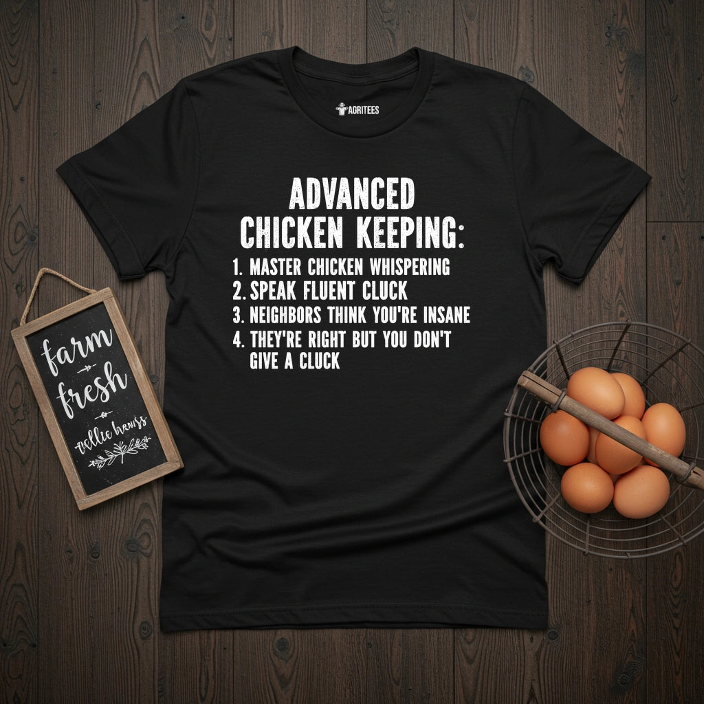 Advanced Chicken Keeping T-Shirt