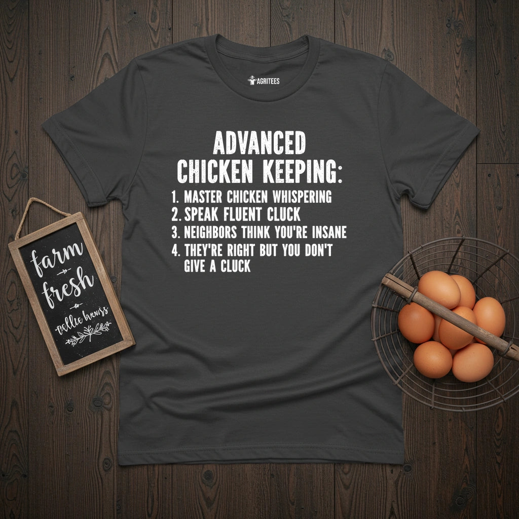 Advanced Chicken Keeping T-Shirt