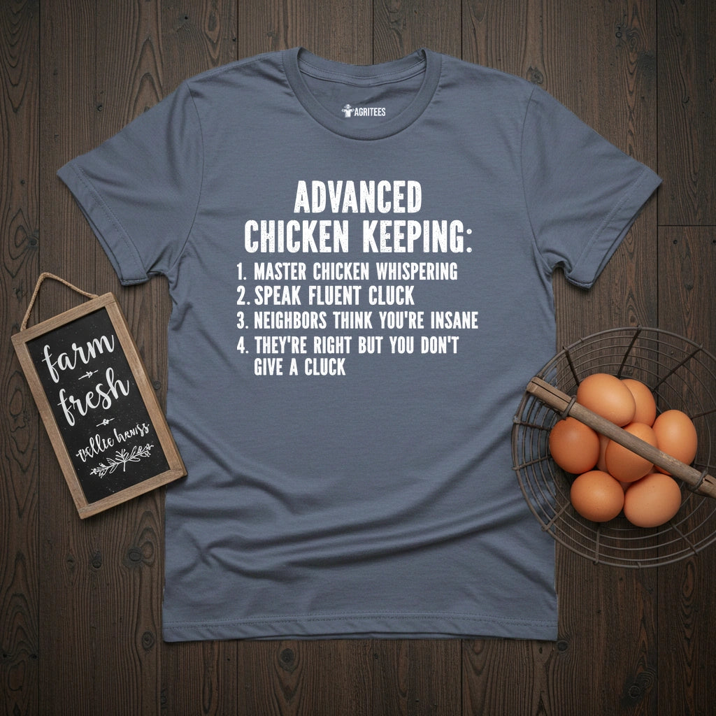 Advanced Chicken Keeping T-Shirt