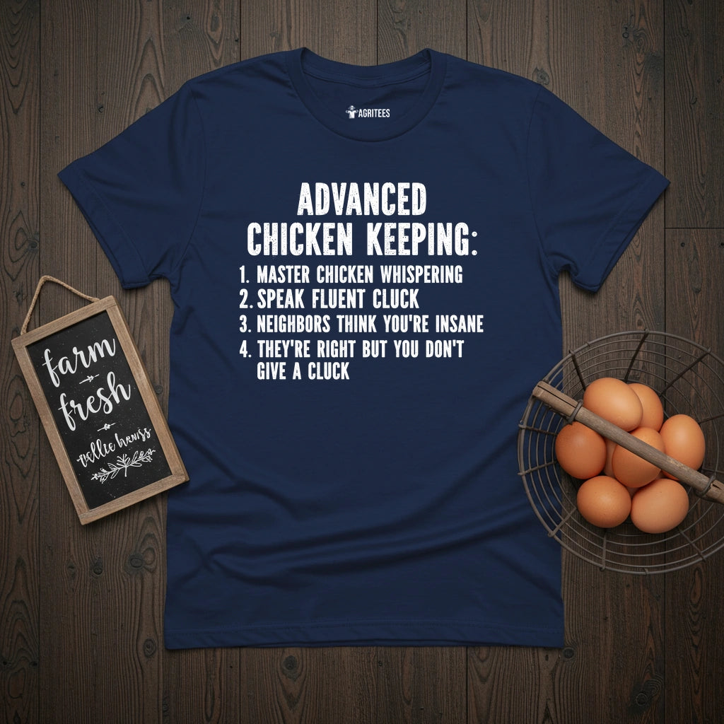 Advanced Chicken Keeping T-Shirt
