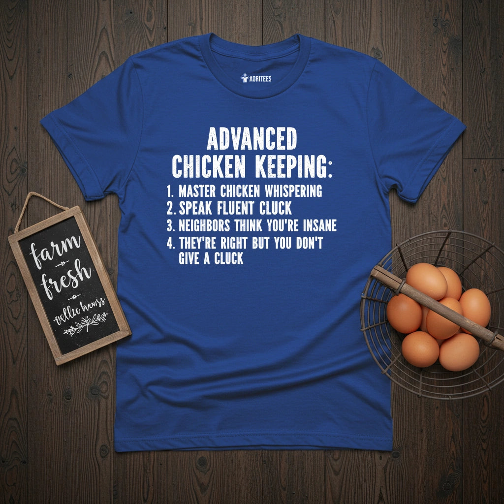 Advanced Chicken Keeping T-Shirt