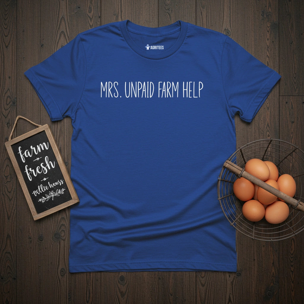 Unpaid Farm Help T-Shirt