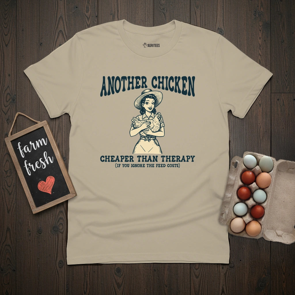Chicken Cheaper Than Therapy T-Shirt