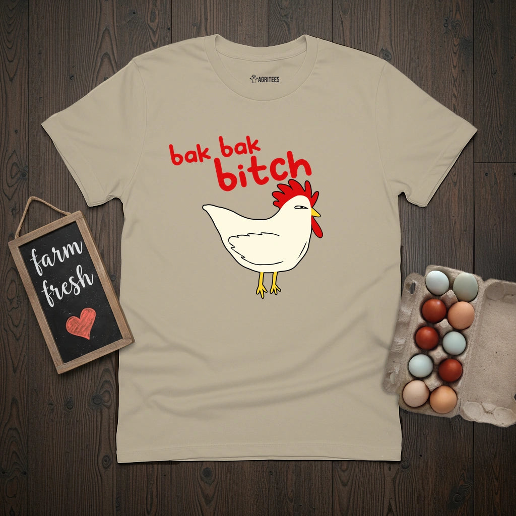 Bak Bak Bitch Funny Chicken T-Shirt
