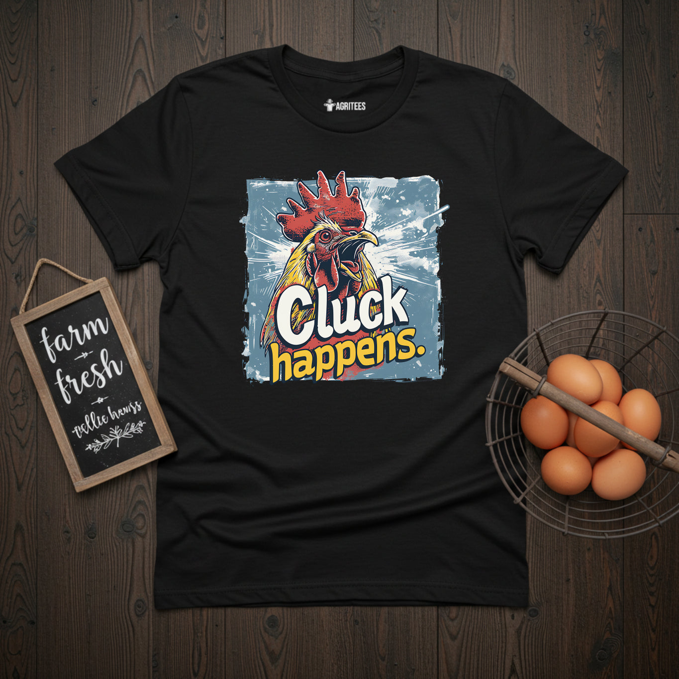 Cluck Happens Funny Rooster T-Shirt