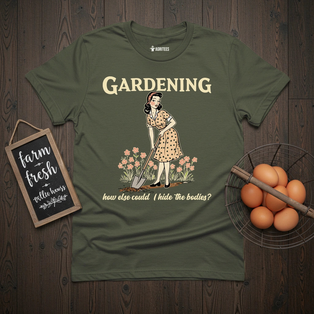 Gardening Pinup Hide The Bodies T-Shirt