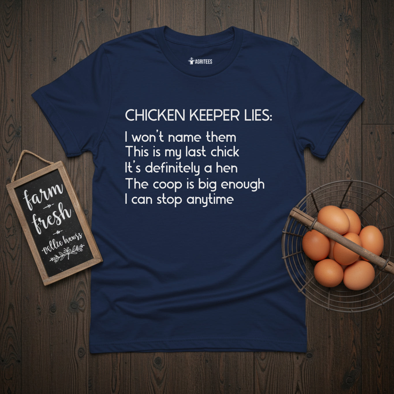 Chicken Keeper Lies T-Shirt