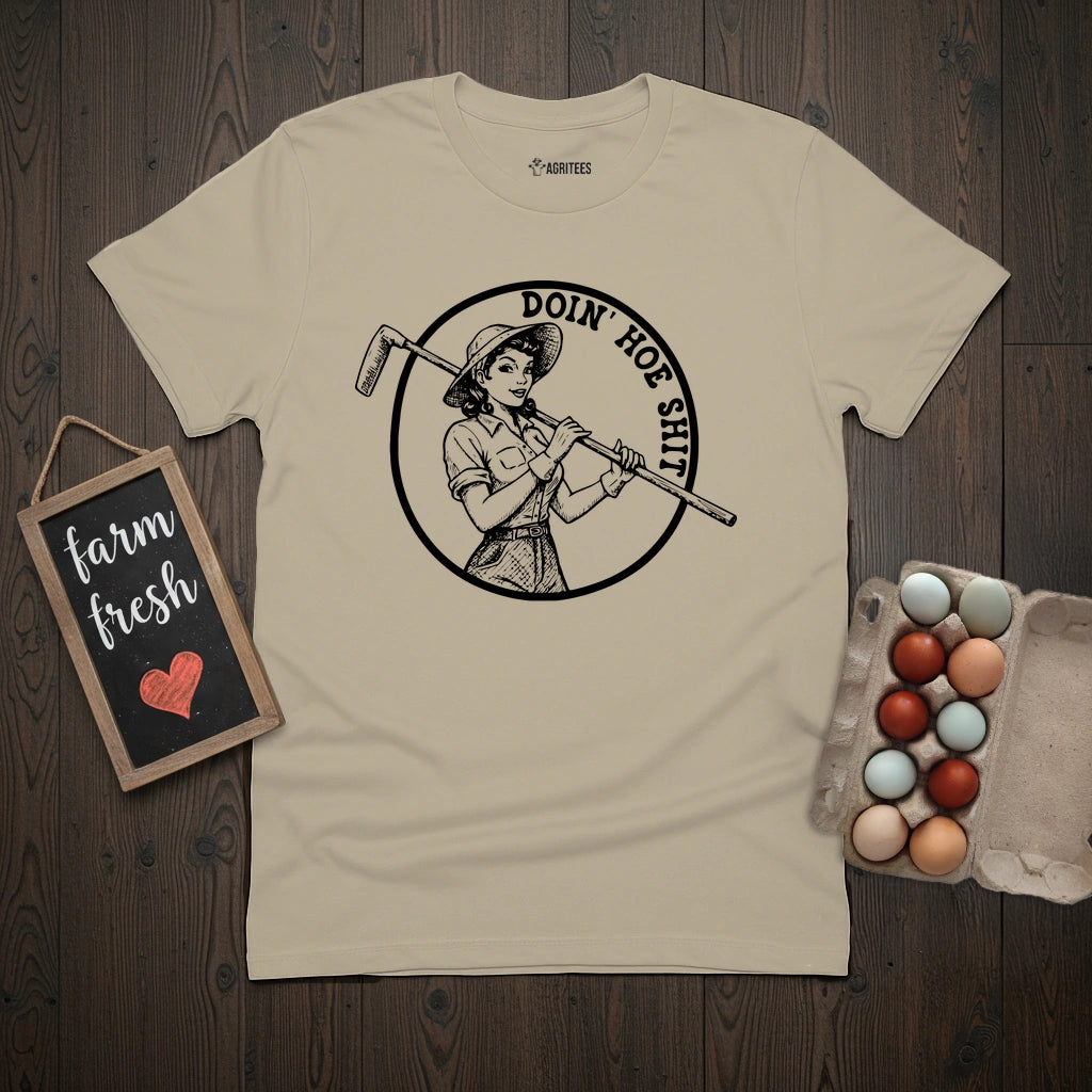 Doin Hoe Shit Pin-up T-Shirt