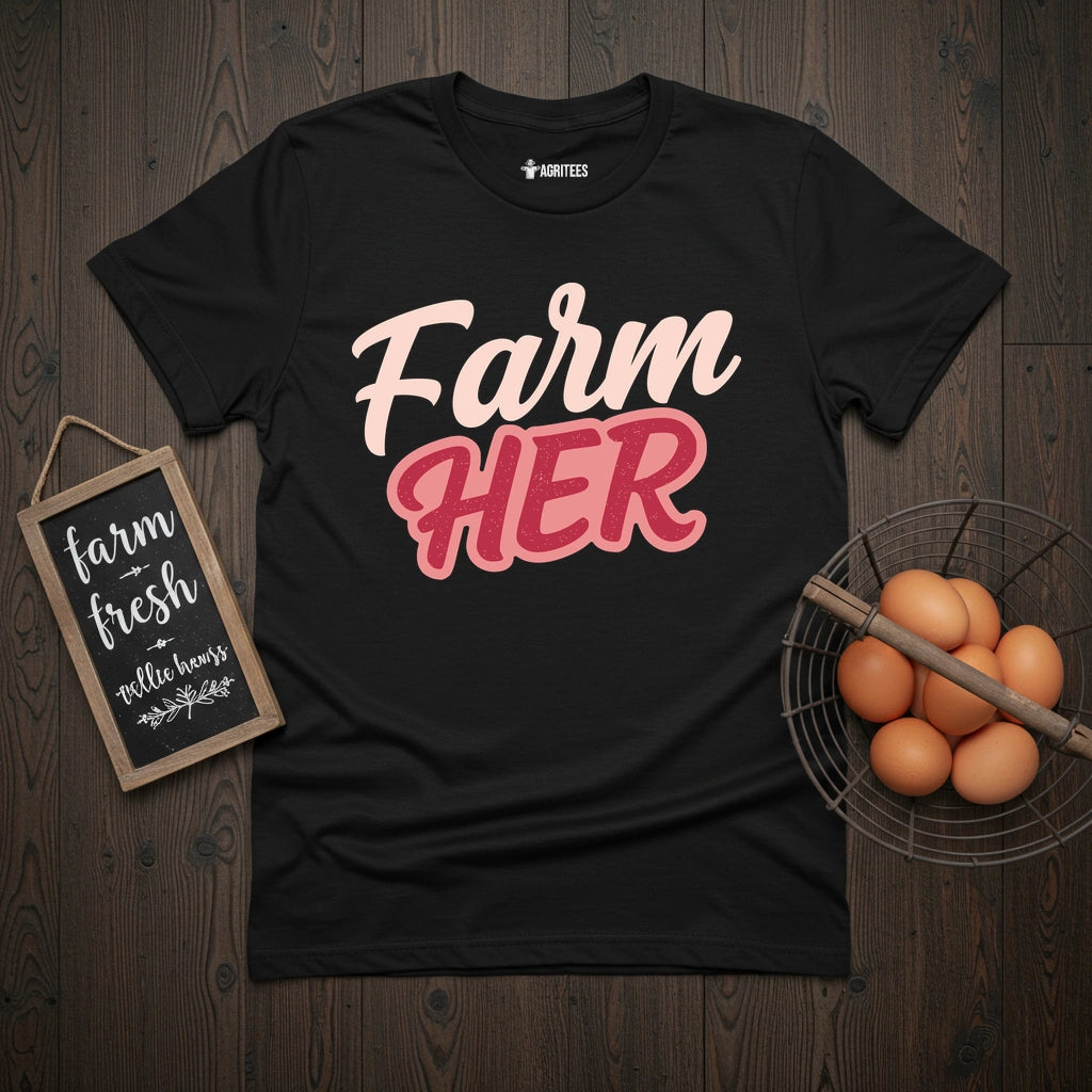 FarmHER T-Shirt