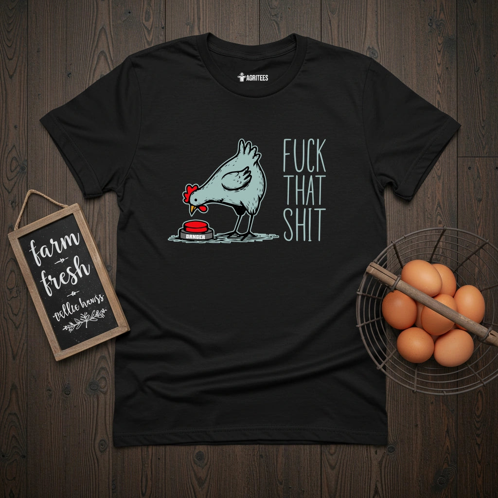 Fuck That Shit Motivational T-Shirt