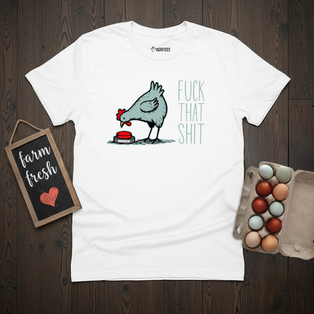 Fuck That Shit Motivational T-Shirt