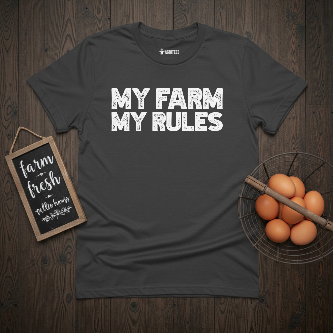 My Farm My Rules T-Shirt