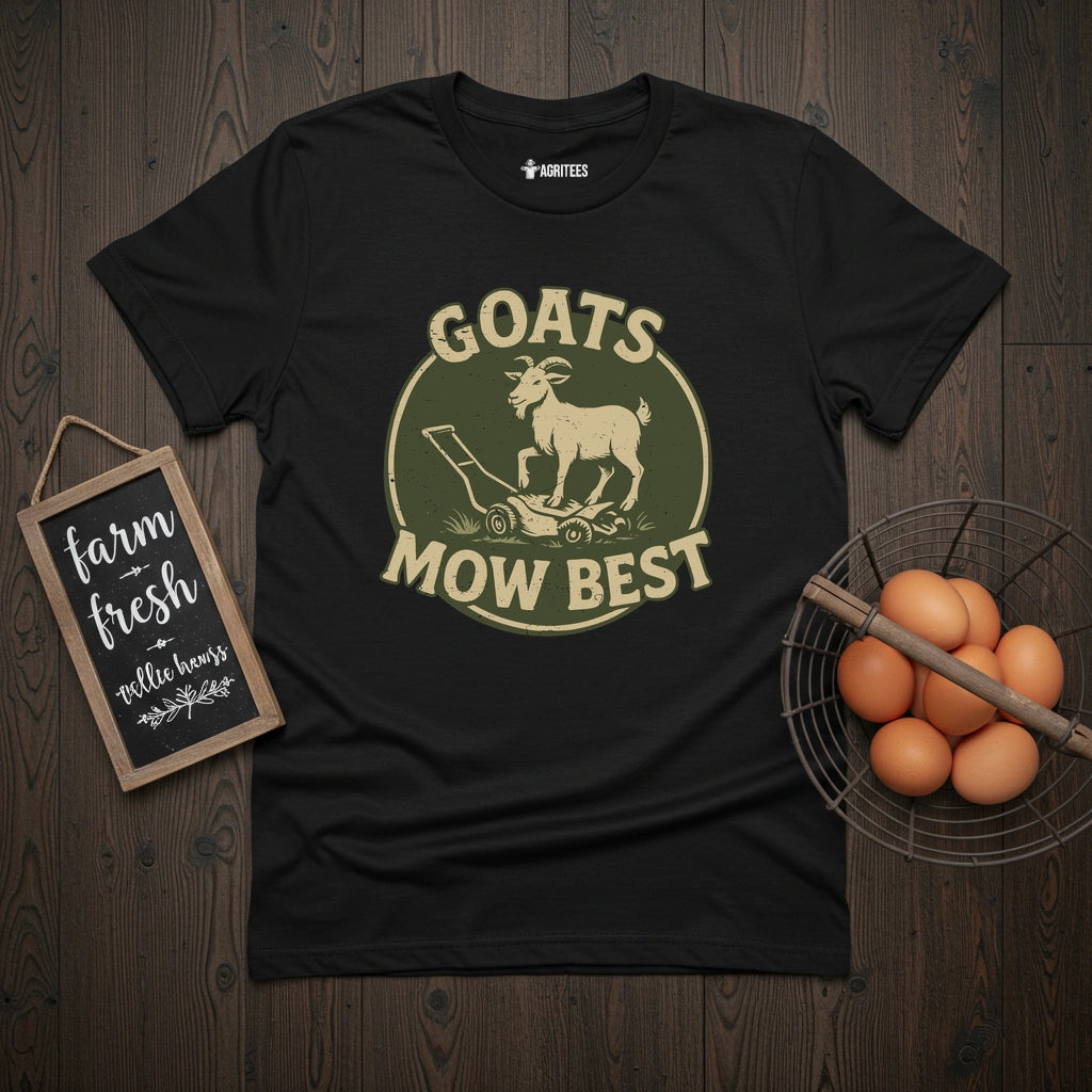 Goats Mow Best T-Shirt