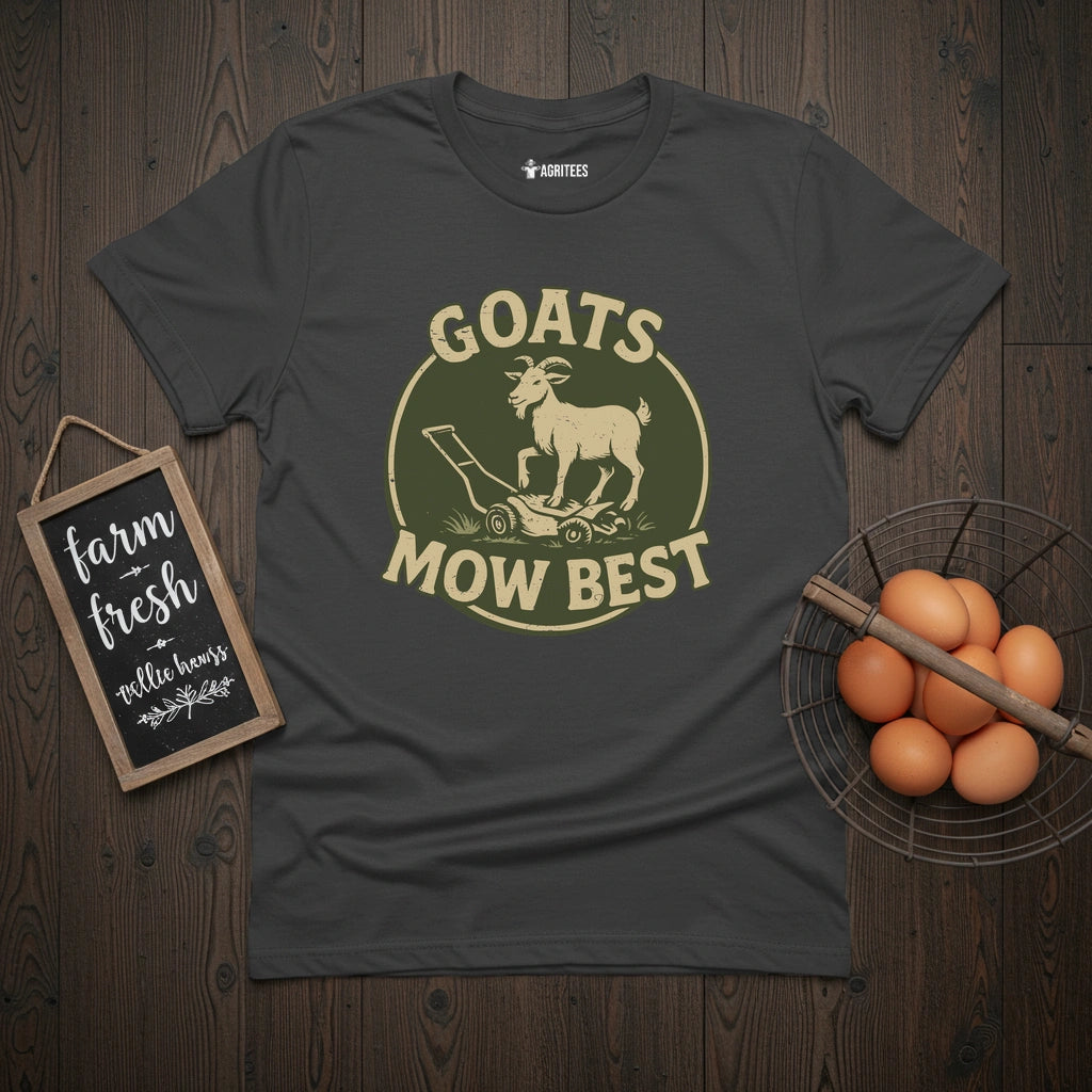 Goats Mow Best T-Shirt