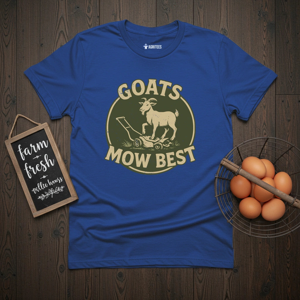 Goats Mow Best T-Shirt