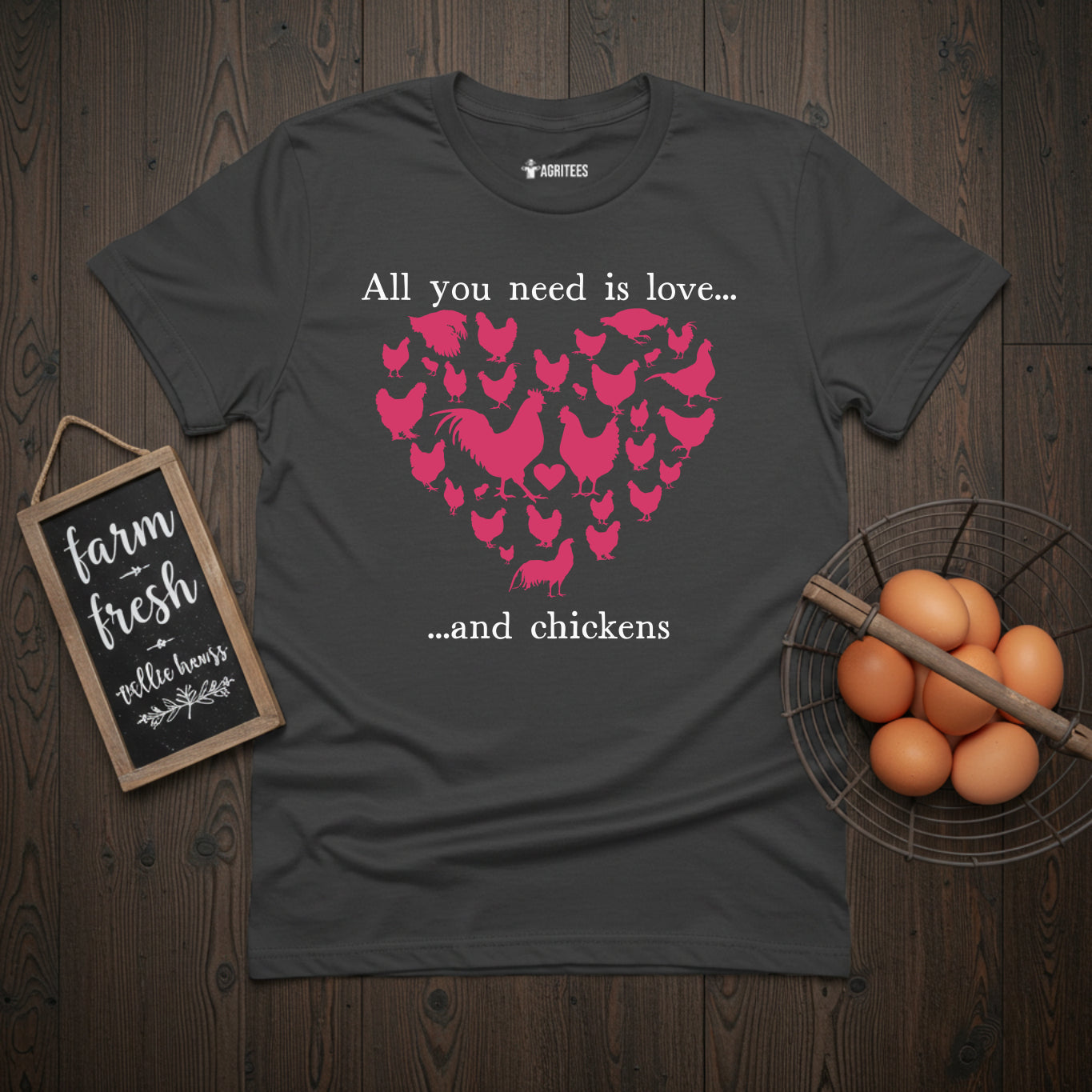 All You Need Is Love... And Chickens Valentine's day T-Shirt