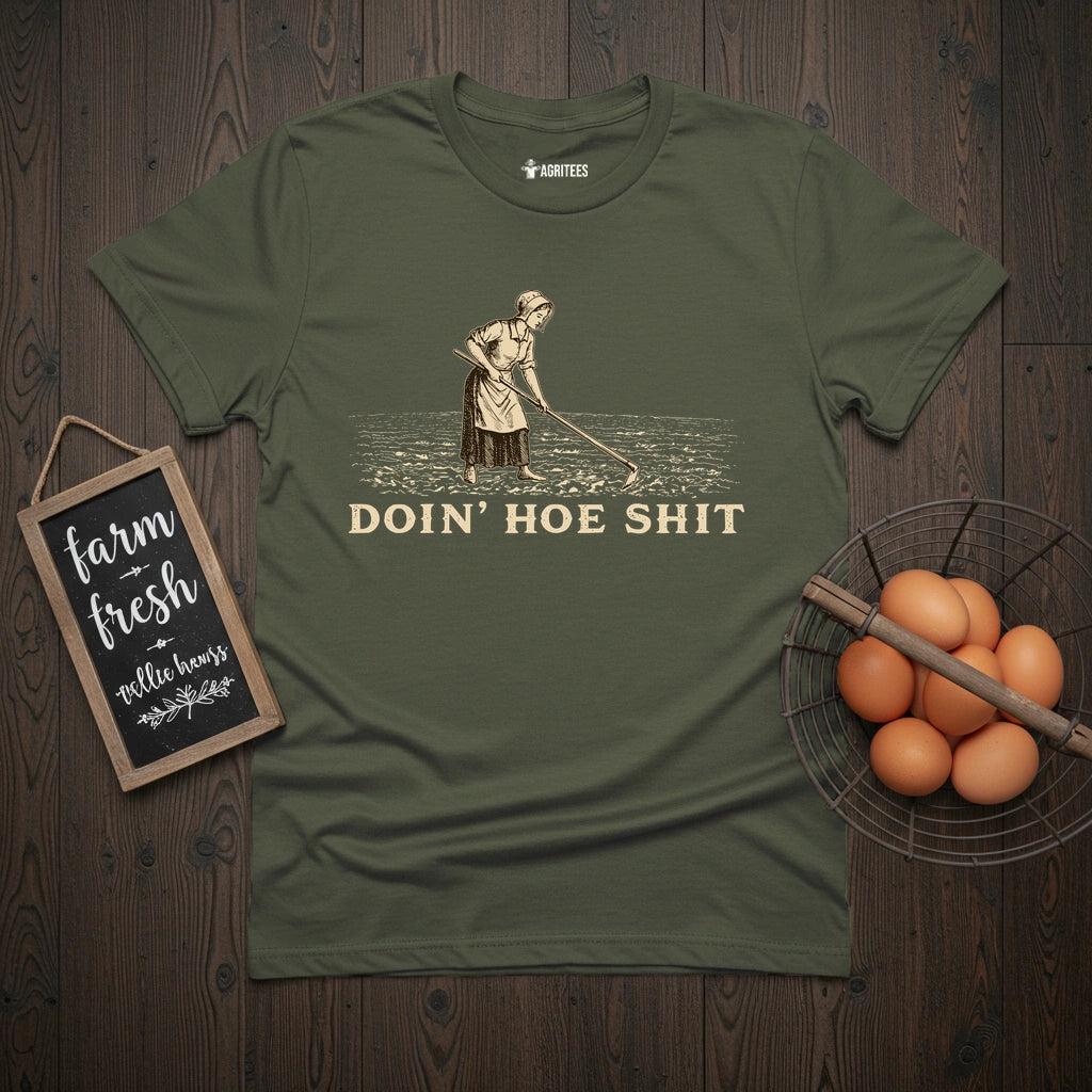 Doin Hoe Shit T-Shirt