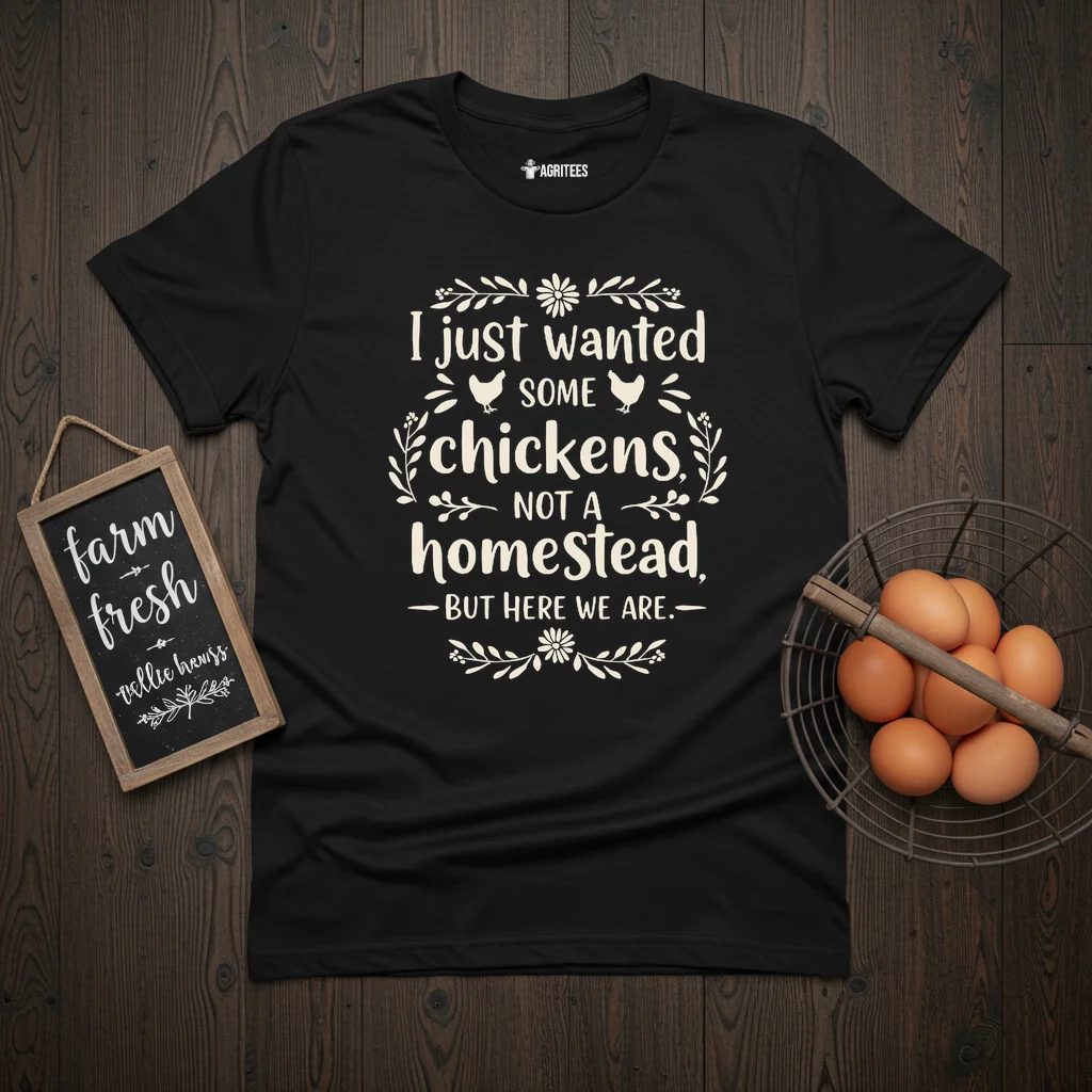 I Just Wanted Chickens T-Shirt