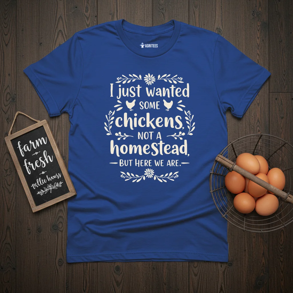 I Just Wanted Chickens T-Shirt