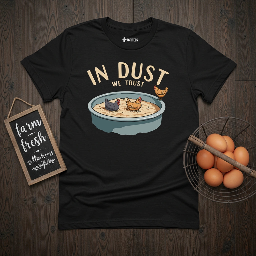 In Dust We Trust T-Shirt
