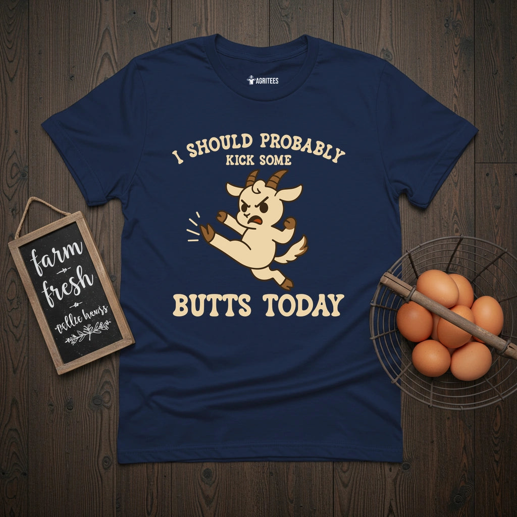 Kick Ass Today Goat T-Shirt