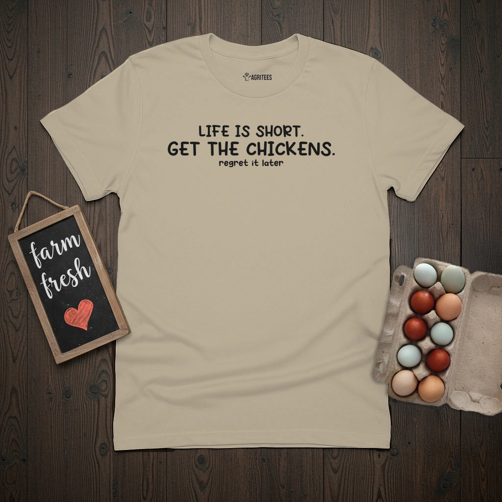 Life is Short Chicken T-Shirt