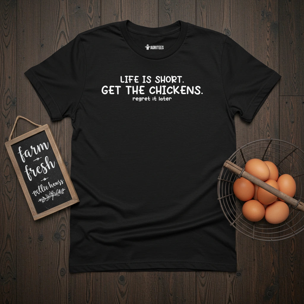 Life is Short Chicken T-Shirt
