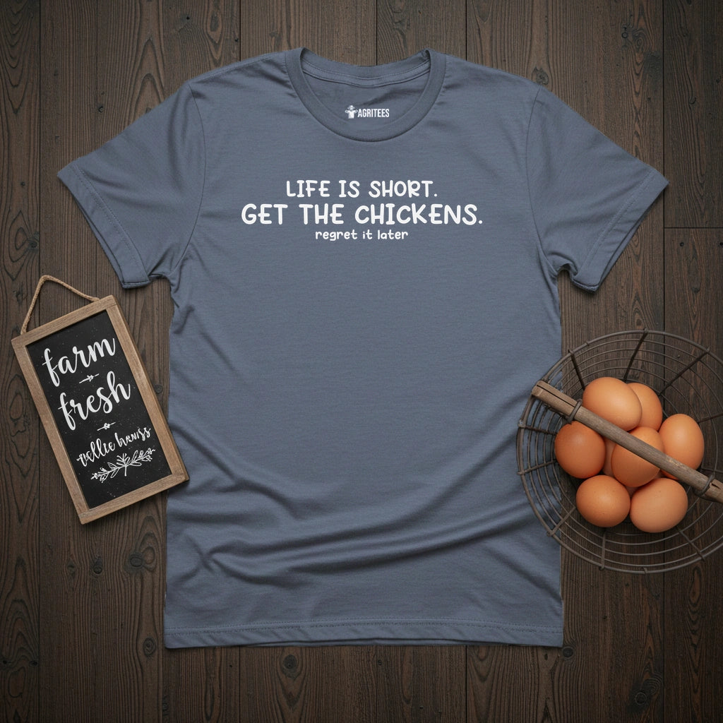 Life is Short Chicken T-Shirt