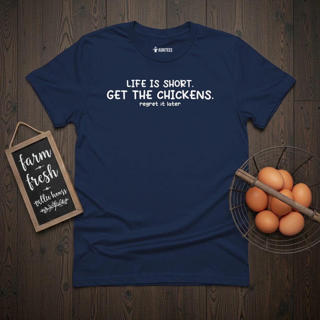 Life is Short Chicken T-Shirt