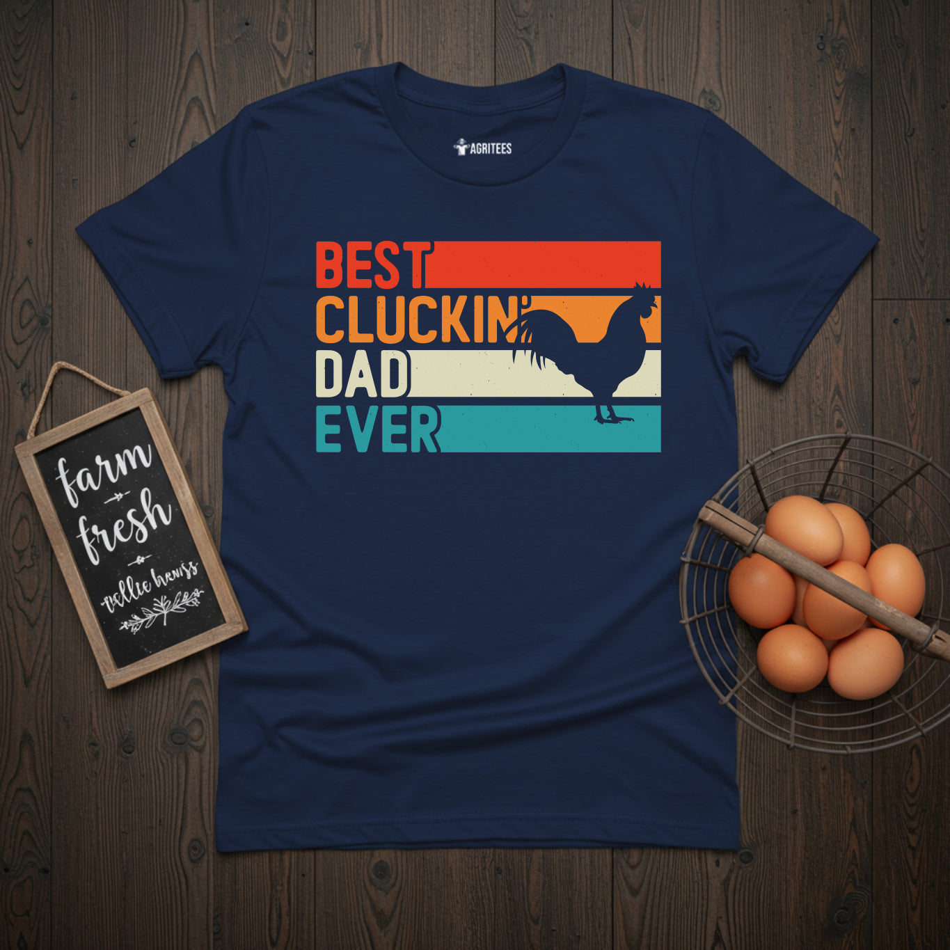 Best Cluckin' Dad Ever Father's day Gift T-Shirt