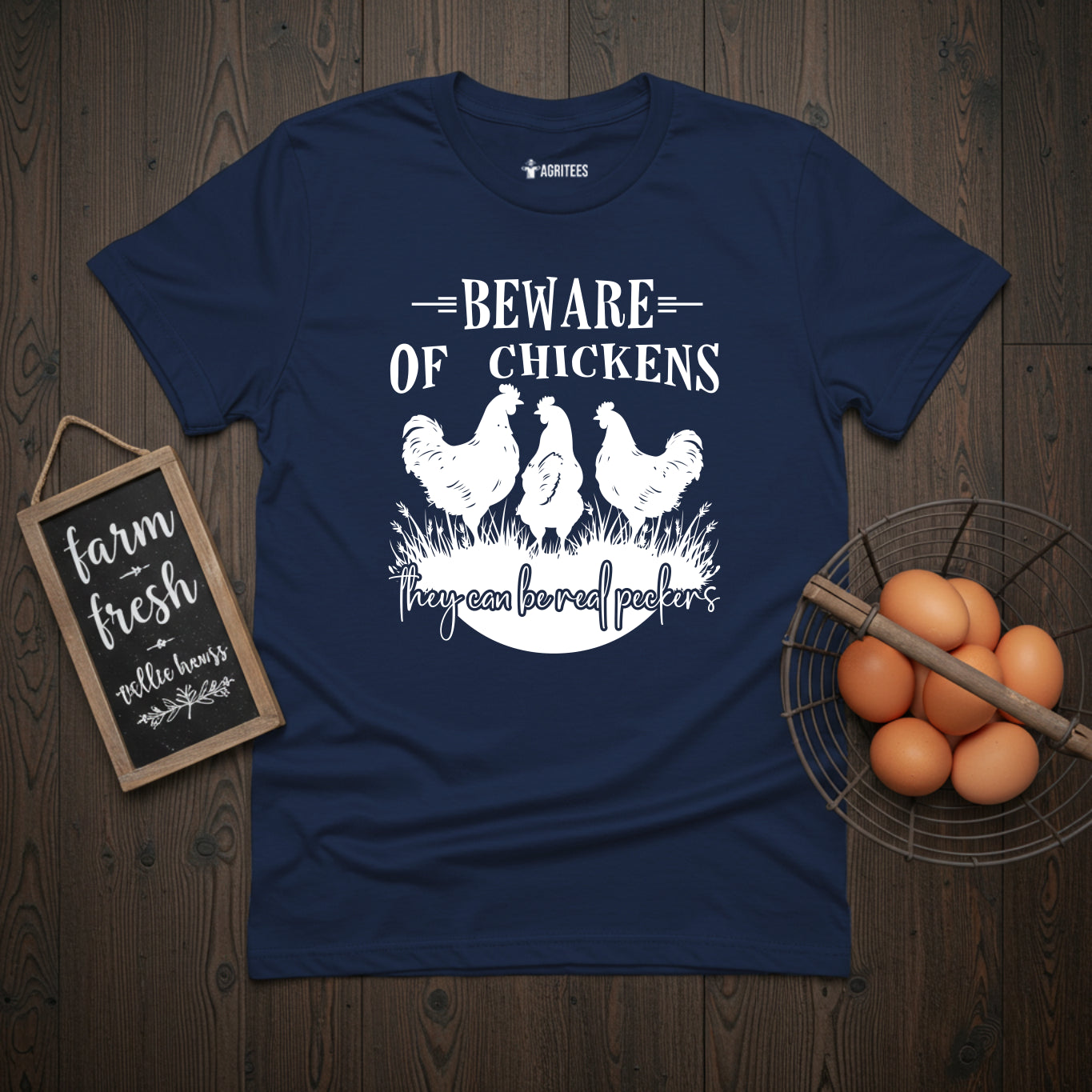 Beware Of Chickens They Can Be Real Peckers T-Shirt