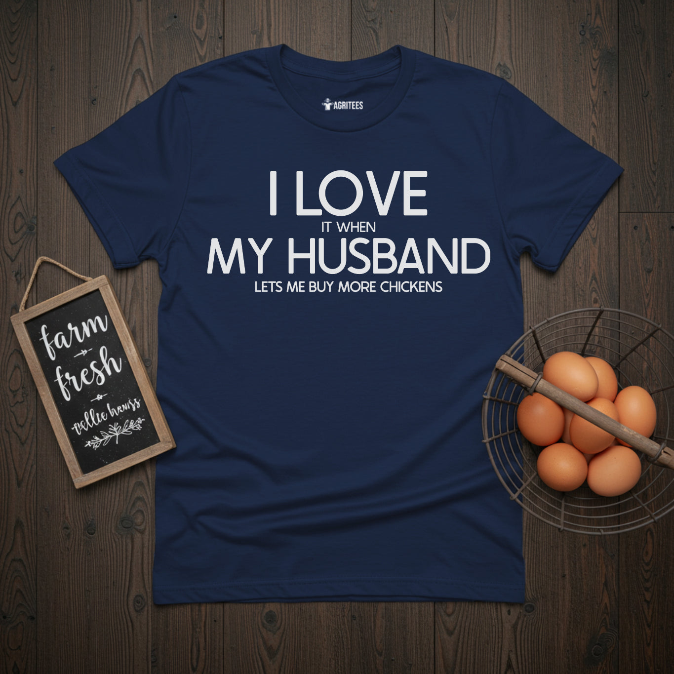 I Love it when my husband lets me buy more chickens T-Shirt
