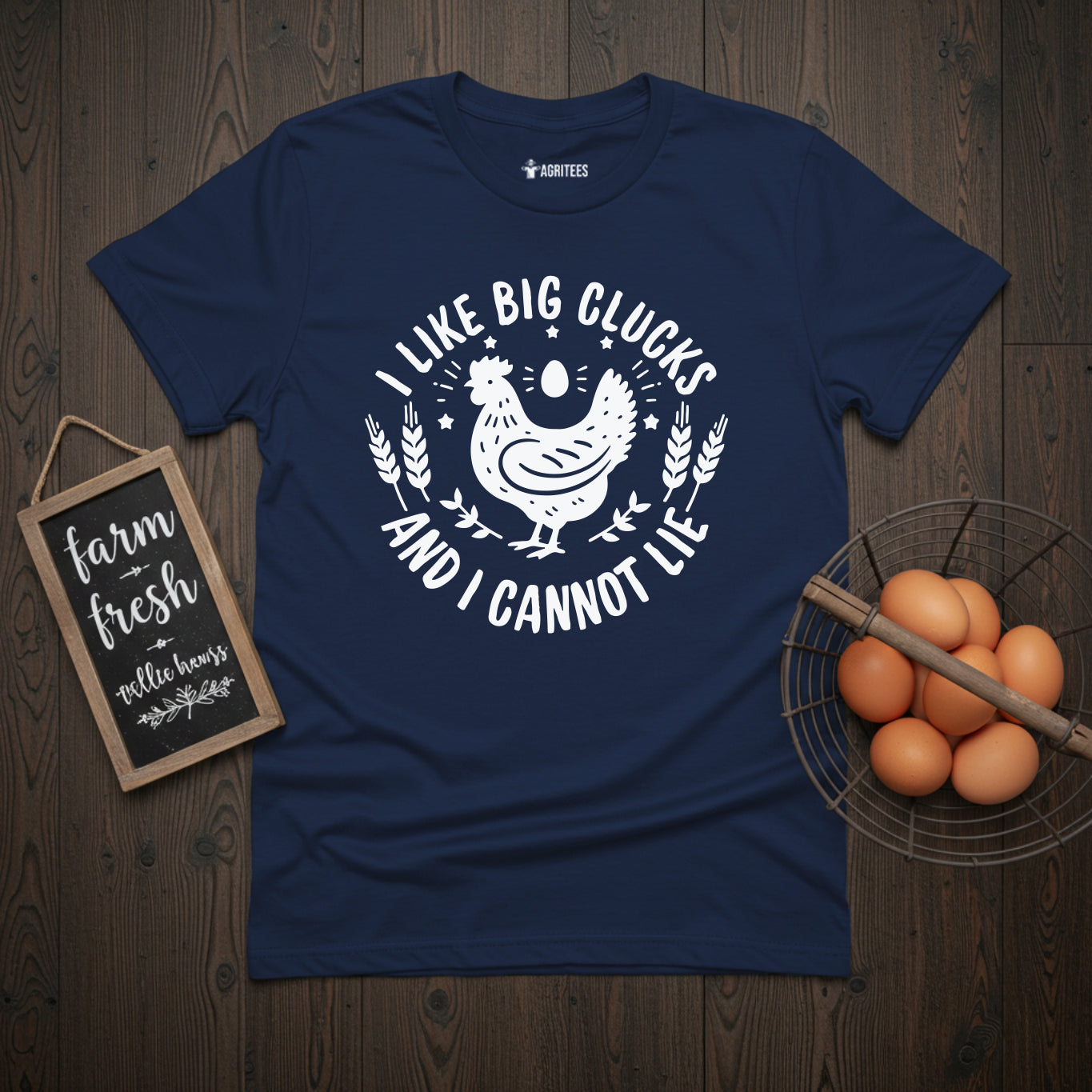I Like Big Clucks And I Cannot Lie T-Shirt