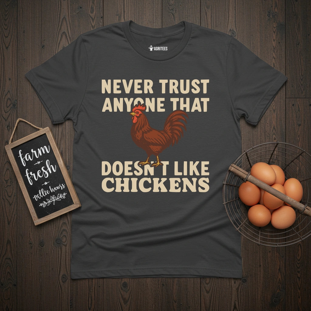 Never Trust T-Shirt