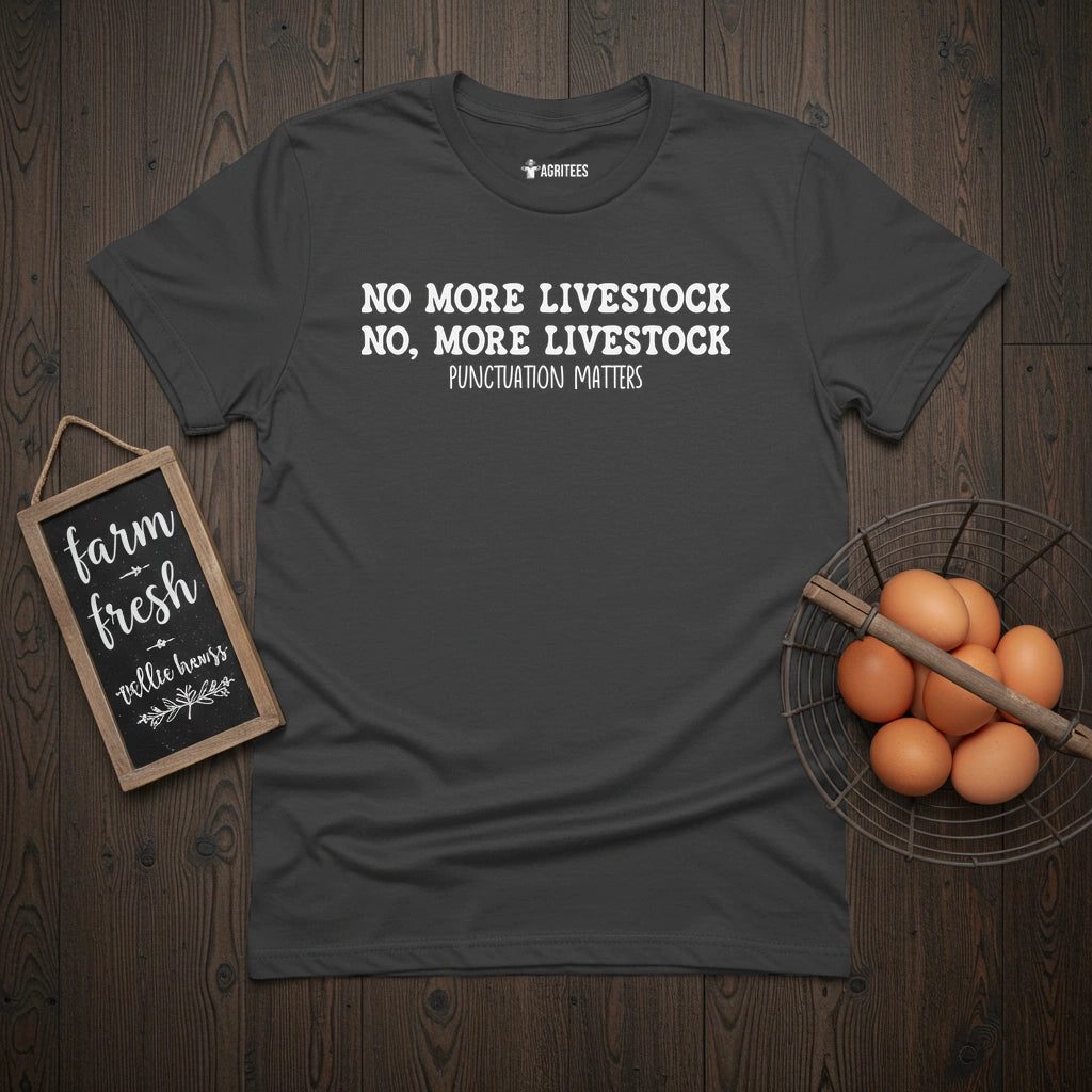 Punctuation Matters Livestock T-Shirt