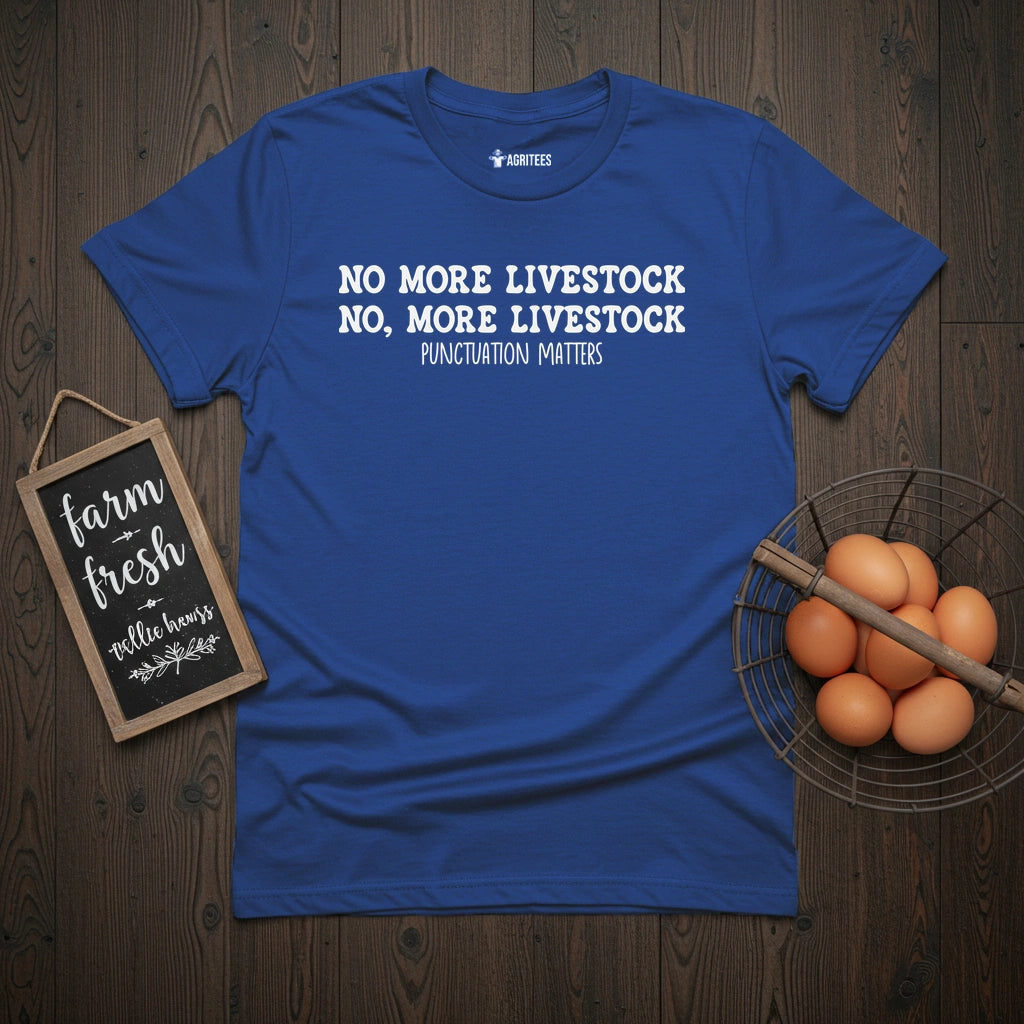 Punctuation Matters Livestock T-Shirt