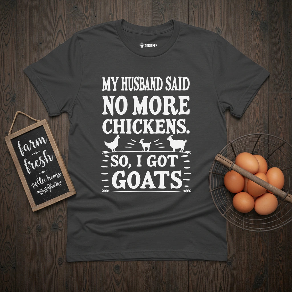 My Husband Said T-Shirt