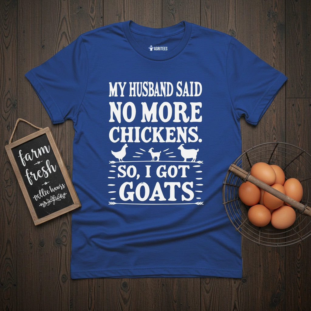 My Husband Said T-Shirt