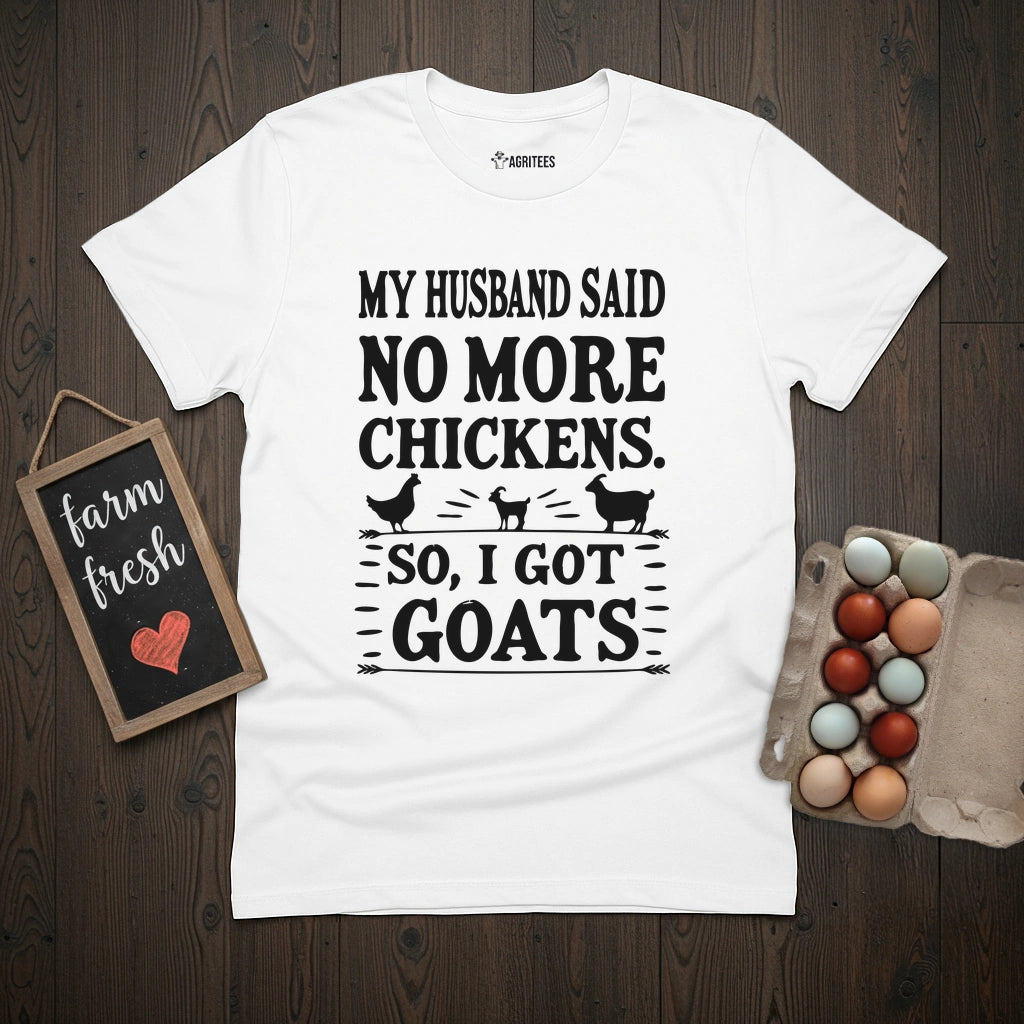 My Husband Said T-Shirt