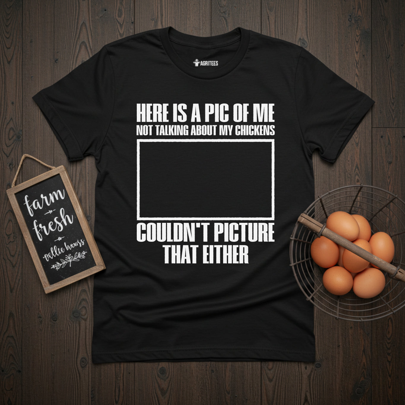 Here is a Pic of Me Not Talking About My Chickens Funny T-Shirt