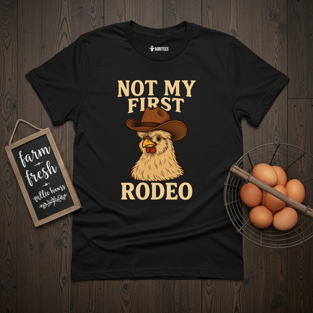 Not my First Rodeo Silkie Chicken T-Shirt