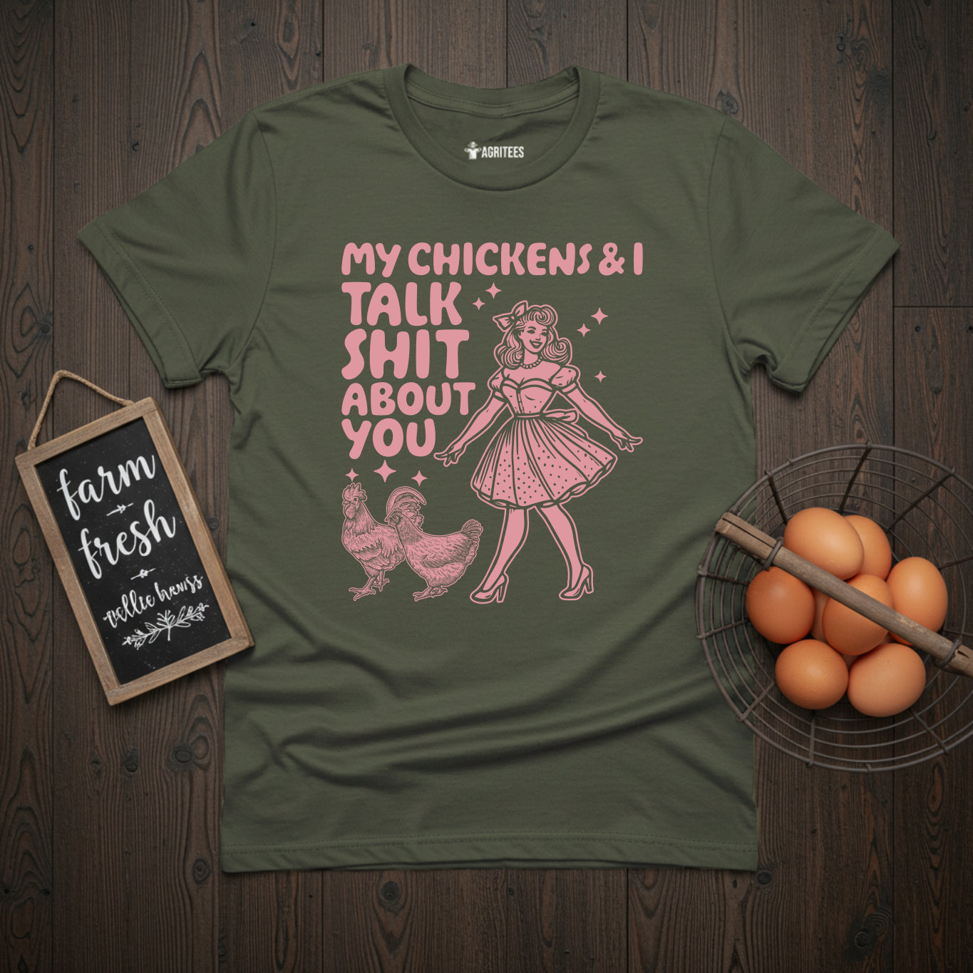 My Chickens And I Talk Shit About You Pin-up T-Shirt