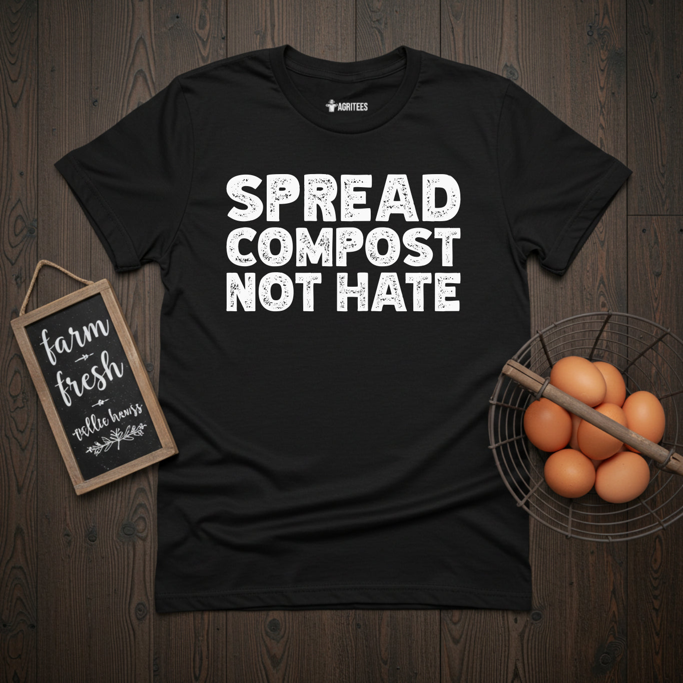 Spread Compost Not Hate Gardening T-Shirt