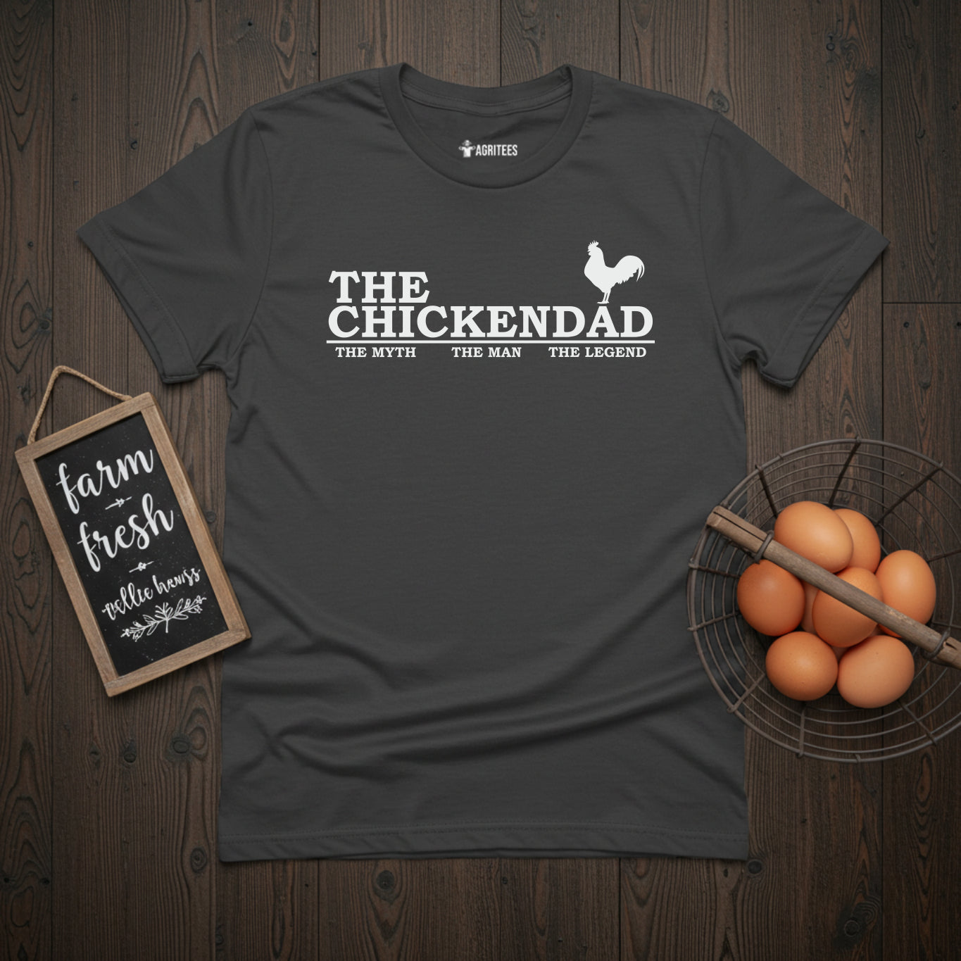 The Chicken Dad. The Man. The Myth. The Legend T-Shirt
