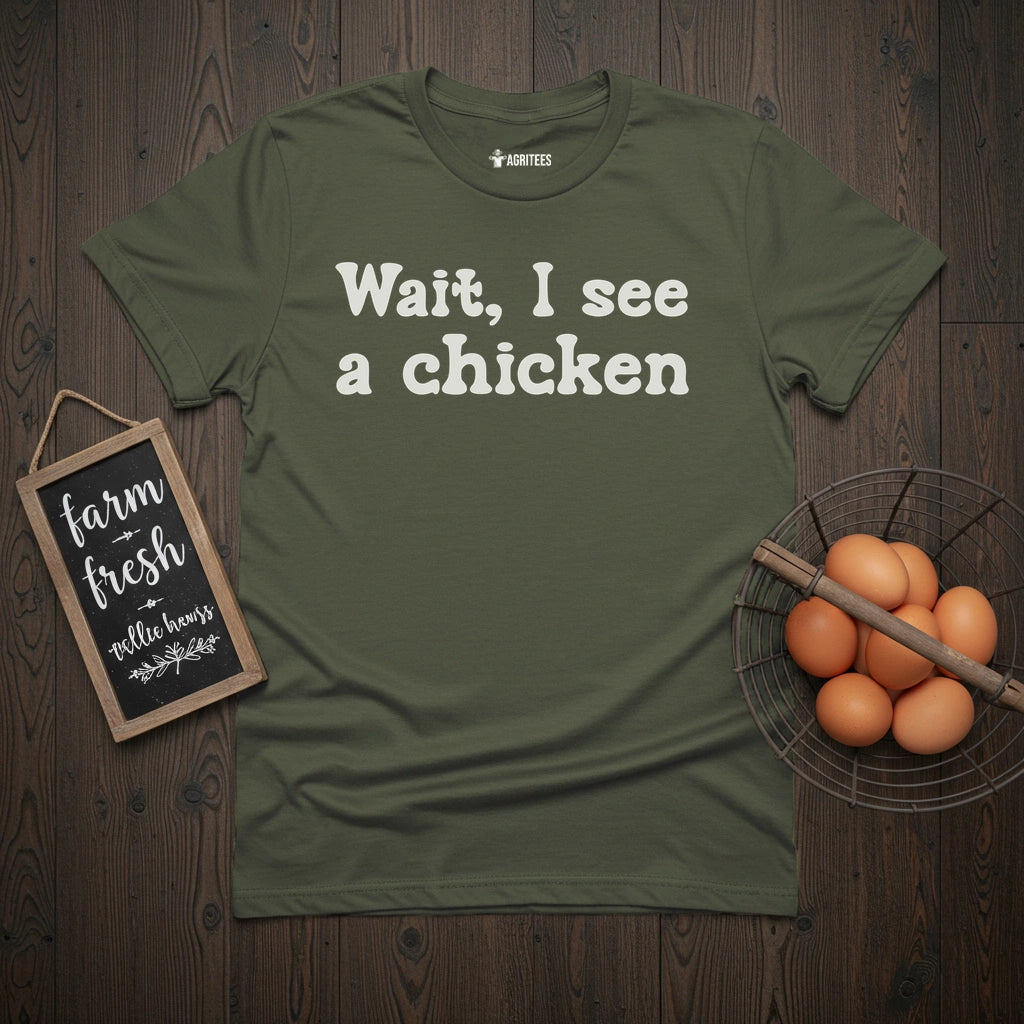 Wait, I see a chicken T-Shirt