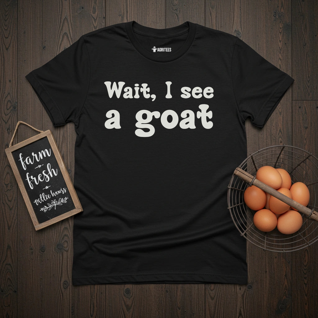 Wait, I see a goat T-Shirt