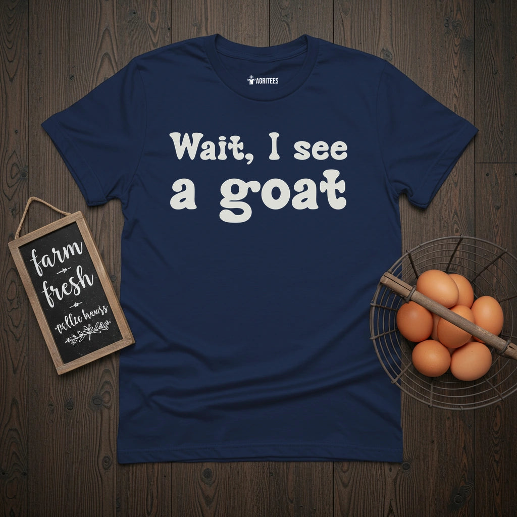 Wait, I see a goat T-Shirt