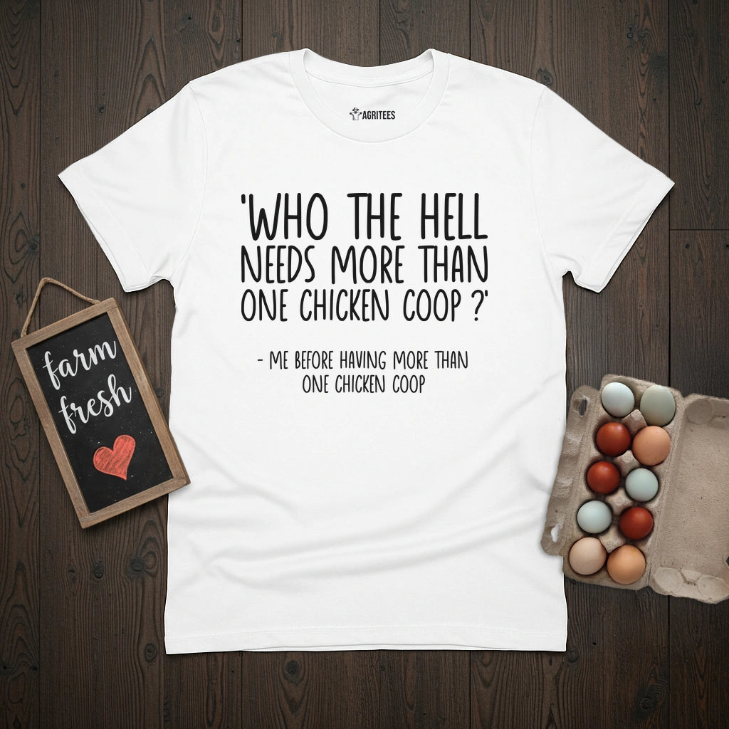 More Than One Coop T-Shirt
