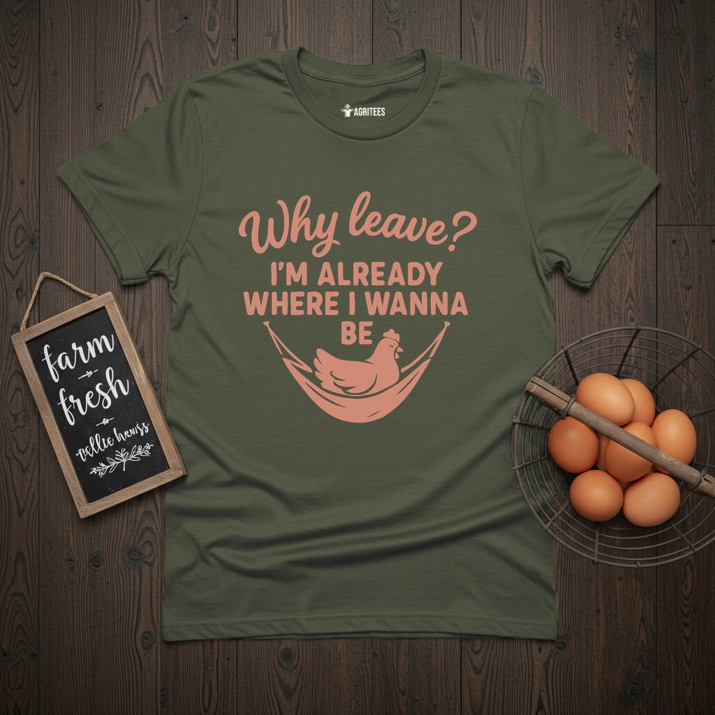 Why Leave T-Shirt